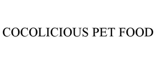 COCOLICIOUS PET FOOD