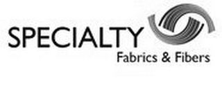 SPECIALTY FABRICS & FIBERS