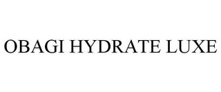 OBAGI HYDRATE LUXE