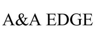 A&A EDGE