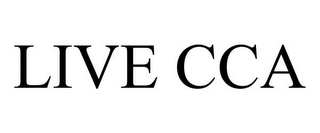 LIVE CCA