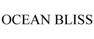 OCEAN BLISS