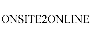 ONSITE2ONLINE