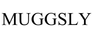 MUGGSLY