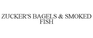 ZUCKER'S BAGELS & SMOKED FISH