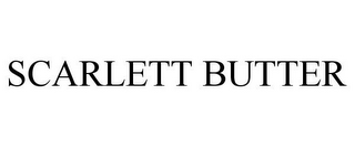 SCARLETT BUTTER