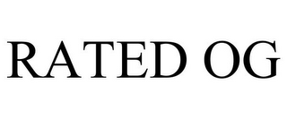 RATED OG