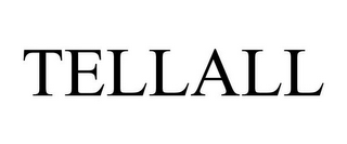 TELLALL