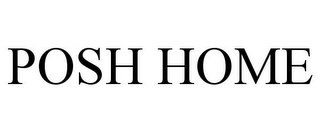 POSH HOME