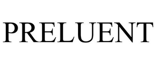 PRELUENT