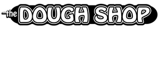 THE DOUGH SHOP