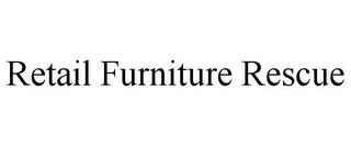 RETAIL FURNITURE RESCUE