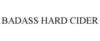 BADASS HARD CIDER