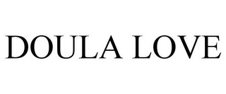 DOULA LOVE