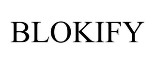 BLOKIFY