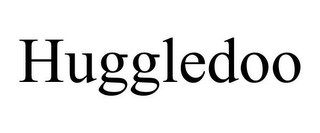 HUGGLEDOO