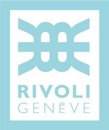 RRRR RIVOLI GENEVE