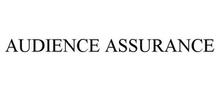 AUDIENCE ASSURANCE