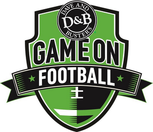 D&B DAVE AND BUSTER'S GAME ON FOOTBALL