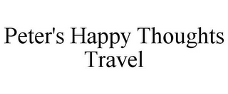 PETER'S HAPPY THOUGHTS TRAVEL
