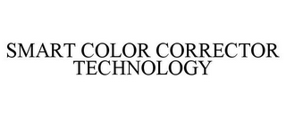 SMART COLOR CORRECTOR TECHNOLOGY