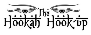 THE HOOKAH HOOK-UP
