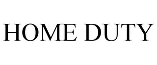 HOME DUTY