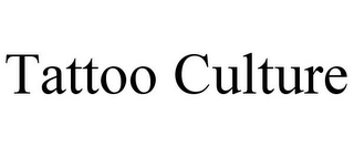 TATTOO CULTURE