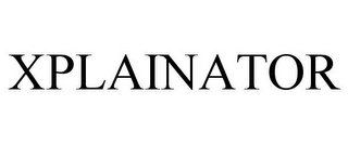 XPLAINATOR