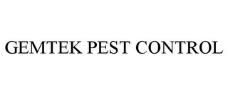 GEMTEK PEST CONTROL