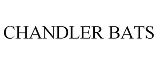 CHANDLER BATS