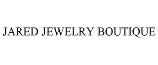 JARED JEWELRY BOUTIQUE