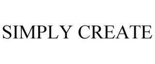 SIMPLY CREATE