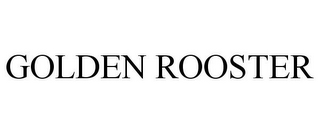 GOLDEN ROOSTER