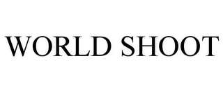 WORLD SHOOT