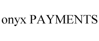 ONYX PAYMENTS