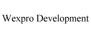 WEXPRO DEVELOPMENT