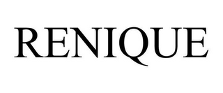 RENIQUE