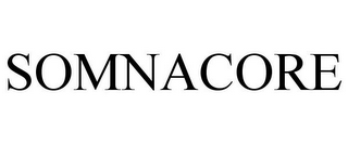 SOMNACORE