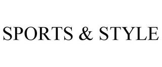 SPORTS & STYLE