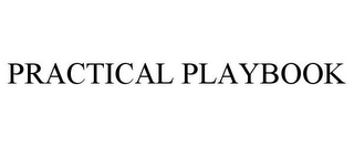 PRACTICAL PLAYBOOK