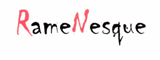 RAMENESQUE