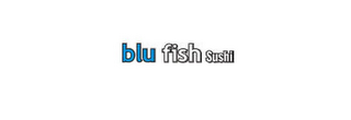 BLUFISH SUSHI