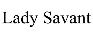 LADY SAVANT