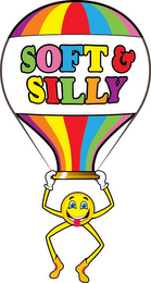 SOFT & SILLY