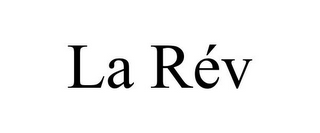 LA RÉV