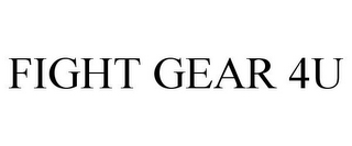 FIGHT GEAR 4U