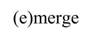 (E)MERGE