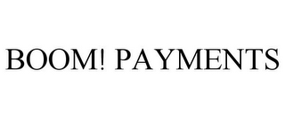 BOOM! PAYMENTS