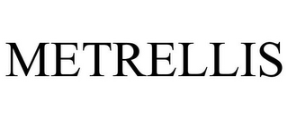 METRELLIS